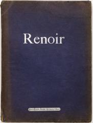 [Экземпляр № 433]. Renoir / préface d’Octave Mirbeau [Ренуар / Предисл. О. Мирбо]. На франц. яз. -