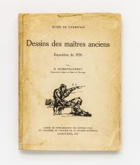 Dobroklonsky, M. [Доброклонский, М. Автограф]. Dessins des maitres anciens. Exposition de 1926. [Рисунки старых мастеров. Выставка 1926 г.].
